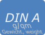 DIN A g/qm, Gewicht, weight, Grammatur