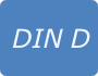 DIN D