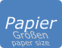 Papier Größen paper size